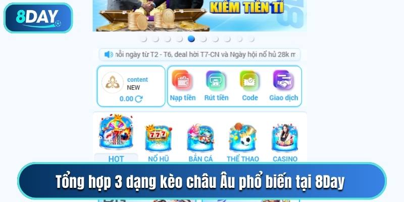 TOP 3 dạng kèo châu Âu phổ biến tại 8Day